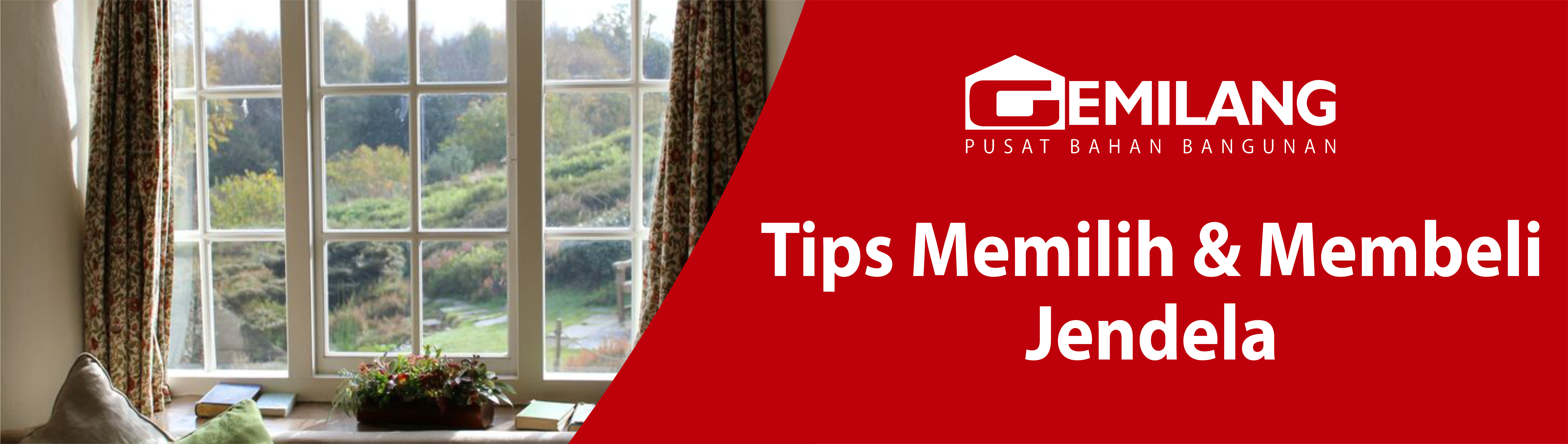 Tips Memilih & Membeli Jendela